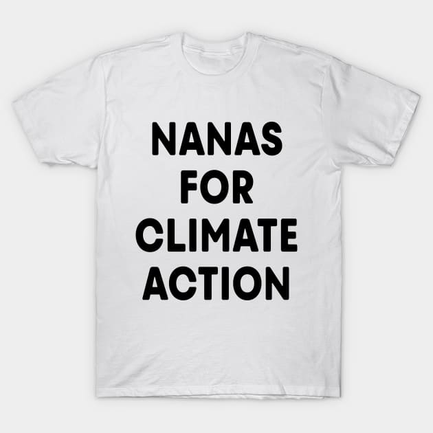 Nanas for Climate Action (White) T-Shirt by ImperfectLife